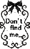 DON'T FIND ME