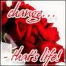 change - that's life