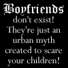 Boyfriends Don't exist! (black)