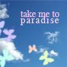 Take Me To Paradise
