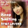 Keep Smiling (Demi Lovato Fan)