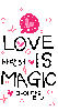 LOVE IS MAGIC