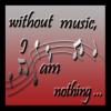Without music, I am nothing