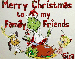 The Grinch, Cindy Lou & Max- Merry Christmas to my Family & Friends (Gina)