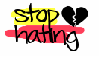 Stop Hating