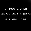 World sucks