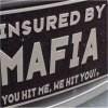 insured by the mafia