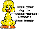 Hope your day is quack-tastic.