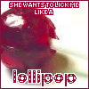 lika a lollipop