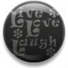 Live Love Laugh button