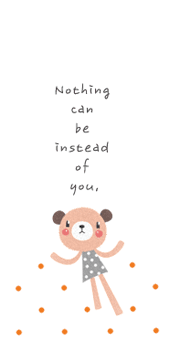 NOTHING CAN BE INSTEAD OF YOU