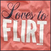 love to flirt
