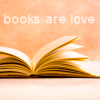 Books are Love