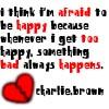 Afraid to Be Happy