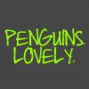 Penguins Lovely