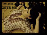 music gets me