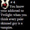Addicted to Twilight #4