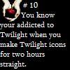 Addicted to Twilight #10