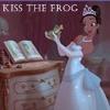 Kiss the frog