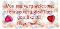 you are very welcome, I am so glad that you like it, hugs Rachel