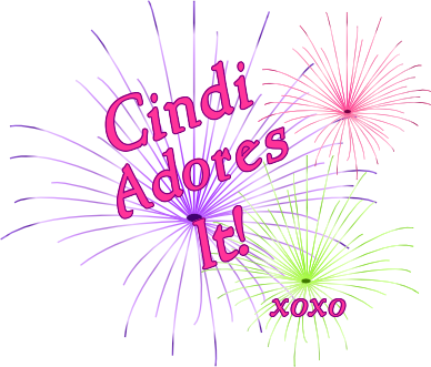 Fireworks - Cindi Adores It!  xoxo