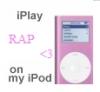 iplay rap on my iPod