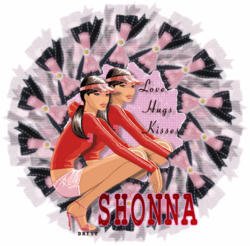 Love,hugs & kisses  Shonna