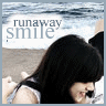 runaway smile