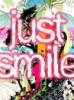 just  smile