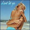 don't let go