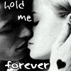 Hold me forever