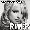 cry your own river
