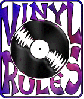 Vinyl rules