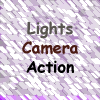 Lights, Camera, Action
