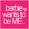 Barbie Wants