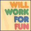 work for fun