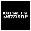 Kiss Me, I'm Jewish