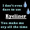 Eyeliner problem