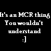 MCR thing =]
