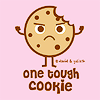 One tough Cookie!