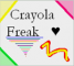 Colorful ''crayola freak'' text