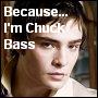 Chuck Bass Qoute