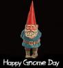 Happy Gnome Day!