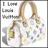 I love Louis Vuitton