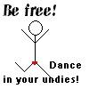 Dance in your Undies